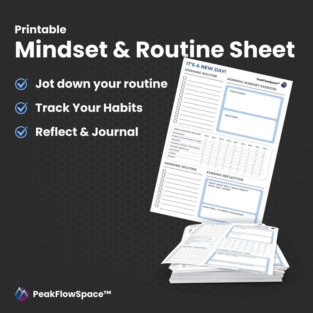 Printable Daily Mindset & Routine Sheet - PeakFlowSpace